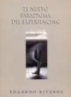 El nuevo paradigma del Experiencing