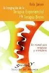 La integración de la Terapia Experiencial y la Terapia Breve