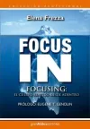 Focusing: El cuerpo sentido desde adentro