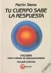 Tu cuerpo tiene la respuesta